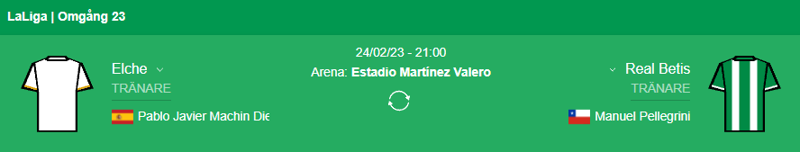 Elche vs Real Betis 24 feb 2023 fredag 2100