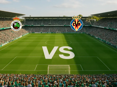 Racing Santander vs Villarreal 2026-08-16
